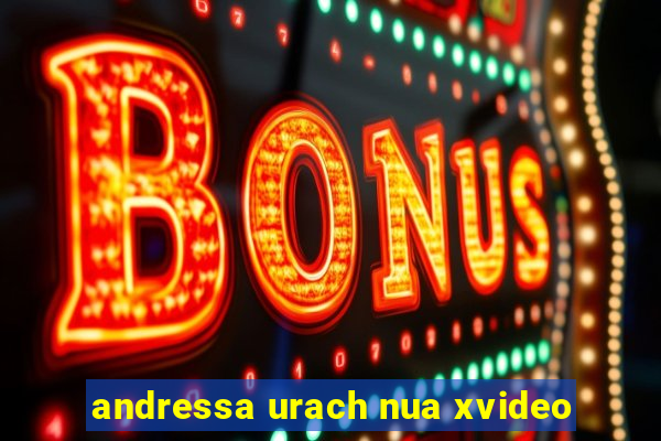 andressa urach nua xvideo